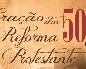 Reforma protestante e os cinco pilares (cinco solas) das teses de Martinho Lutero. O que significa tudo isso